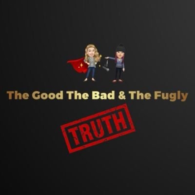 The Good The Bad & The Fugly Truth