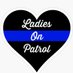 #LadiesOnPatrol (@LadiesOnPatrol) Twitter profile photo