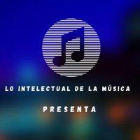 Lo Intelectual de la Música🇲🇽(@LoIntelecM) 's Twitter Profile Photo