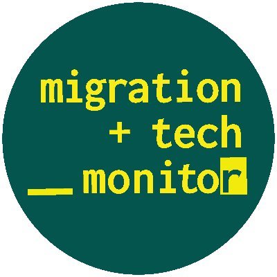 Interrogating #BorderTech experiments on people-on-the-move ||🇬🇧🇫🇷🇸🇾🇪🇸|| IG: https://t.co/xbRYFGNpnR || migrationtechmonitor@proton.me || FELLOWSHIP OPEN