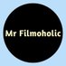 Mr Filmoholic (@MrFilmoholic) Twitter profile photo