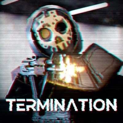 Termination is a game in Development on Roblox, we are working hard to create fun content for everyone else