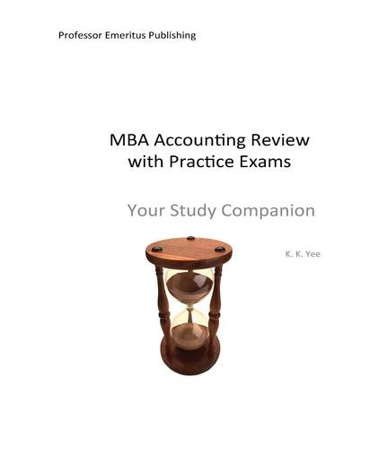 So you're now in MBA school!  Ready for your accounting class?  Need some inside tips?