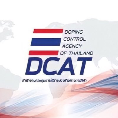 Doping Control Agency of Thailand: DCAT Profile
