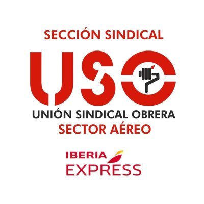 Sección Sindical USO en Iberia Express. Sindicato independiente. ¡Luchamos por los derechos de nuestros Tcps!