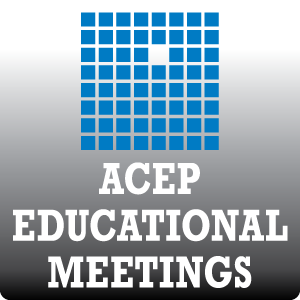 Information about CME conferences provided by the American College of Emergency Physicians (ACEP).