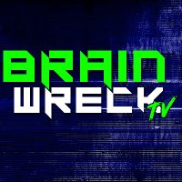 Brain Wreck TV(@BrainWreckTV) 's Twitter Profile Photo