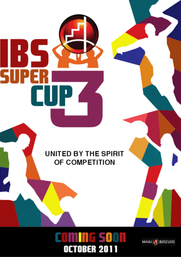 IBS Super Cup 3 on 17-20 October 2011 at Lap.Kemenpora(elimination) and 21-22 at Hall A senayan (Semi final&Final)