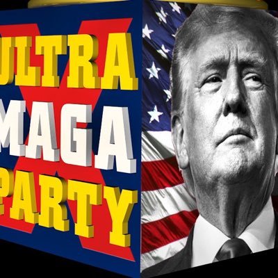 ULTRA MAGA PARTY 👑