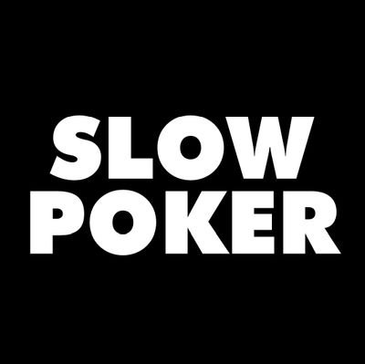 Slow Poker