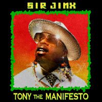 SirJinx aka Tony the Manifesto(@SIRJINX) 's Twitter Profileg