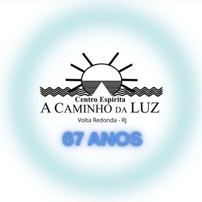 Centro Espírita A Caminho da Luz de Volta Redonda/RJ.
Associação religiosa de caráter filosófico, científico, filantrópico, assistencial. 
Fundado em 08/08/1955