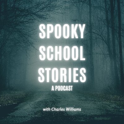 Spooky School Stories - A Podcast