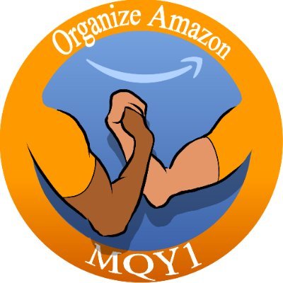 Organizing for better pay, benefits & working conditions.            OrganizeAmazonMQY1@gmail.com