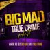 Big Mad True Crime Podcast (@bigmadtruecrime) Twitter profile photo Big Mad True Crime Podcast (@bigmadtruecrime) Twitter profile photo