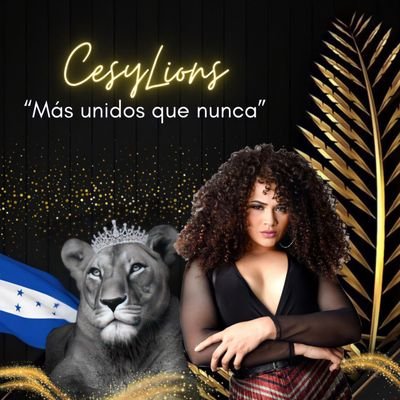 CesyLions más unidos que nunca 
Que viva Honduras 🇭🇳
Que viva cesia Sáenz 🤍💪
La unidad hace la fuerza ✨️