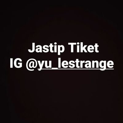 Jastip online war ticket service IDN / SG.  For testimony check our IG @yu_lestrange & DM us on IG for fastest response. We're not selling ticket.