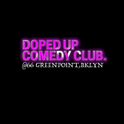 New club located at @ 66 Greenpoint in Brooklyn with comedy shows every weekend featuring NYC’s top comics.