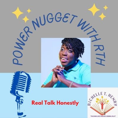 Power Nugget with RTH podcast
Hosted by @RichelleTHenry2 
Powered by @forpodcasters
