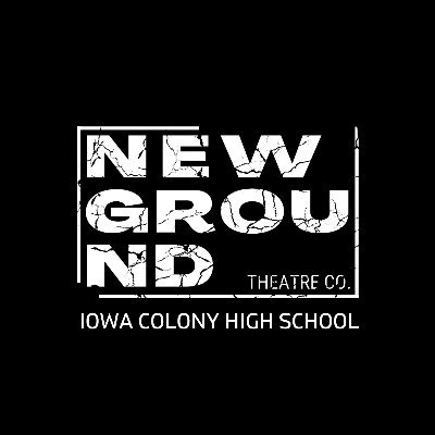 New Ground Theatre Company at Iowa Colony HS