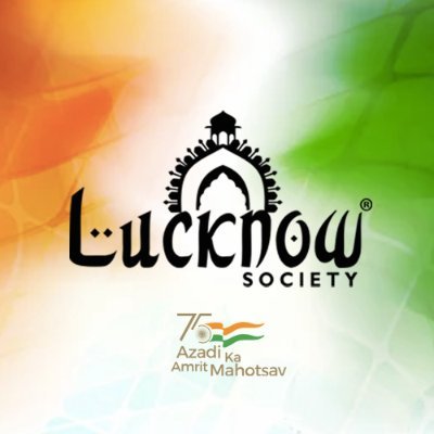 The Official Twitter handle of LUCKNOW Society®