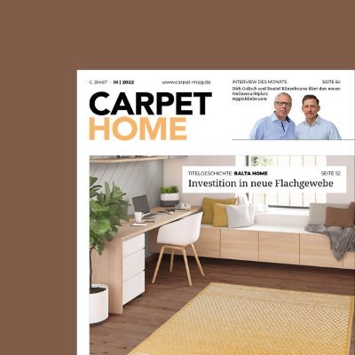 Carpet Home is the international trade magazine for carpets & rugs