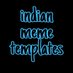 Indian Meme Templates (@InMemeTemplates) Twitter profile photo