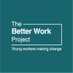 The Better Work Project (@betterworkca) Twitter profile photo
