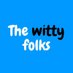 thewittyfolks (@thewittyfolks) Twitter profile photo thewittyfolks (@thewittyfolks) Twitter profile photo