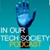 In Our Tech Society Podcast (@ethicstechpod) Twitter profile photo In Our Tech Society Podcast (@ethicstechpod) Twitter profile photo