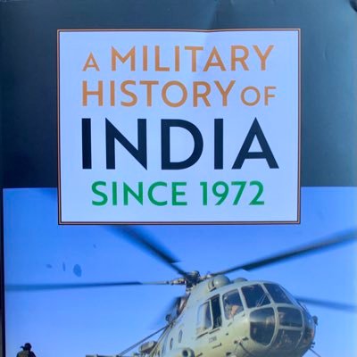 Military historian, fighter pilot and author of ‘ India’s Wars’ and ‘ Full Spectrum’