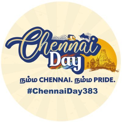 Celebrating 383 Years of நம்ம Chennai. 
நம்ம Chennai நம்ம Pride.  
#Chennaiday383 #Chennaiday