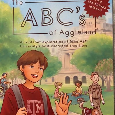 The most wonderful traditions of Texas A&M - A children’s book