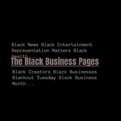 Black Creators,Black News,Black Joy,&Black Businesses here. #SupportBlackOwnedBusinesses #THEBLACKBUSINESSPAGES
#RepresentationReallyDoesMatter
#BlackoutTuesday