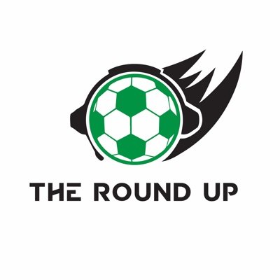 The Round Up Podcast