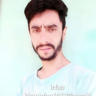 My name is Irfan khan I'm from India  state jammu and kashmir I'm live in kashmir