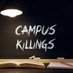 CampusKillings (@CampusKillings) Twitter profile photo
