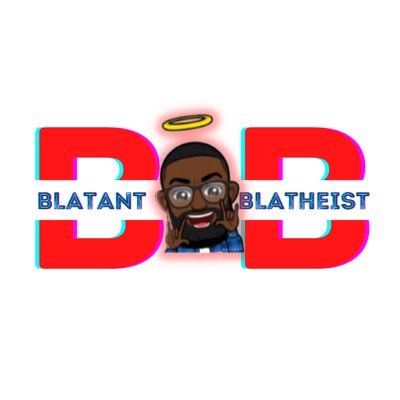 Comedian in “training” YouTuber #ATHEIST #HASHTAG #OPENMIND #BlasFamousinc #SMILE #BLATANTBLATHEIST He/Him - Comedian - Husband - Dad