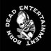 Born Dead Entertainment (@borndeadent) Twitter profile photo Born Dead Entertainment (@borndeadent) Twitter profile photo