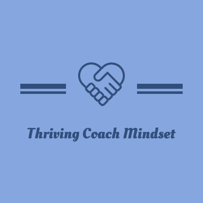 Thriving Coach Mindset