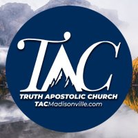 Truth Apostolic Church(@tacmadisonville) 's Twitter Profile Photo