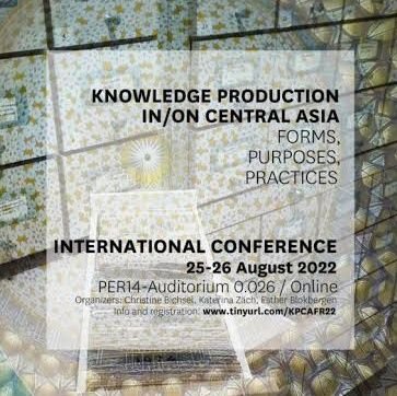 Fribourg 2022 Conference: Knowledge Production IN/ON Central Asia. Forms, Purposes, Practices
🔔25-26 August 
#centralasia #centralasiaresearch #CASNIG