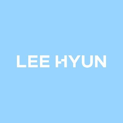 #이현 공식 트위터 입니다.
This is the official Twitter for #LeeHyun.