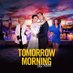 Tomorrow Morning The Movie (@tommorningmovie) Twitter profile photo Tomorrow Morning The Movie (@tommorningmovie) Twitter profile photo