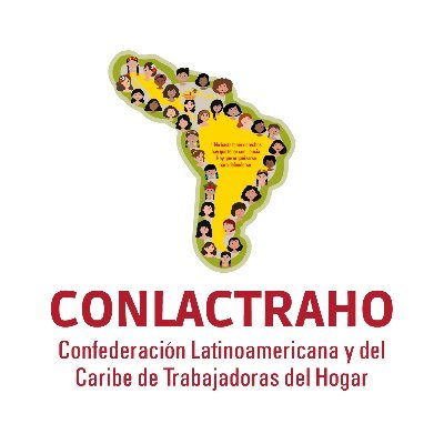 Confederación Latinoamericana y del Caribe de Trabajadoras del Hogar. 
Promovemos el trabajo digno y cumplimiento de los derechos humanos y laborales