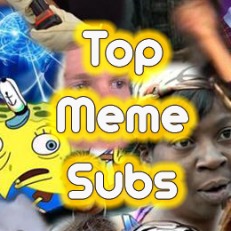 Top Voted Memes from your favorite Meme Subreddits