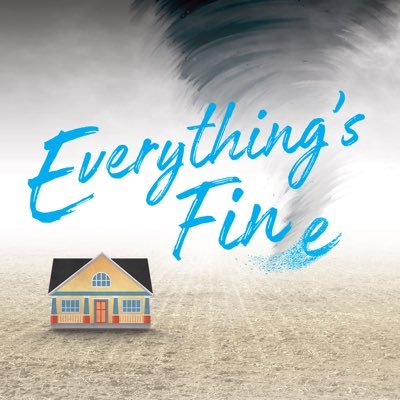 All remaining performances of Everything’s Fine have been cancelled. Please see our website for more information: