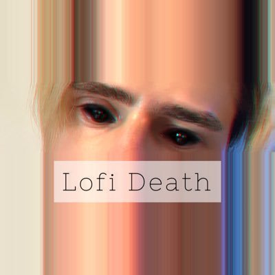 Lofi_Death Profile Picture