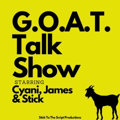 Official Twitter of The G.O.A.T. Talk Show. Welcome To G.O.A.T. Land!🐐