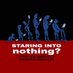 STARING INTO nothing? (@StaringInto) Twitter profile photo